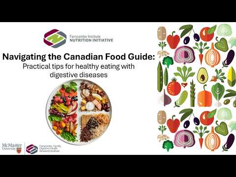 Navigating the Canadian Food Guide: Practical tips for healthy eating with digestive diseases