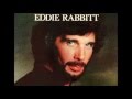 I Will Never Let You Go Again - Eddie Rabbitt