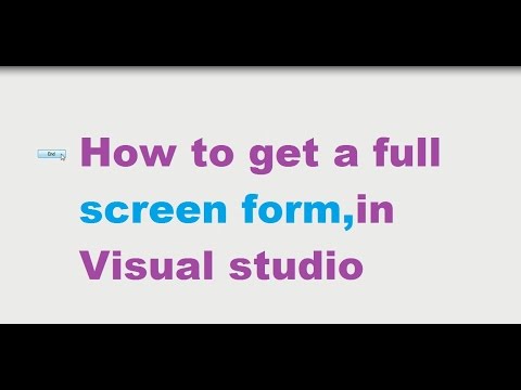 How to make a full screen form in Visual Studio 2012