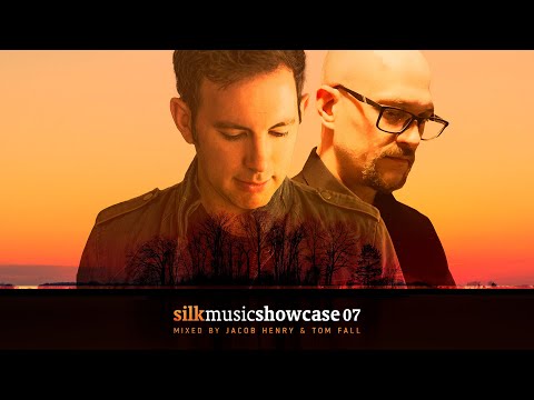 Silk Music Showcase 07 (Mixed by Jacob Henry & Tom Fall)