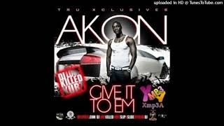 Akon - Unless We Fuckin (Ft. Clinton Sparks)
