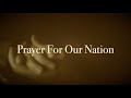 Prayer For Our Nation New Gospel Song
