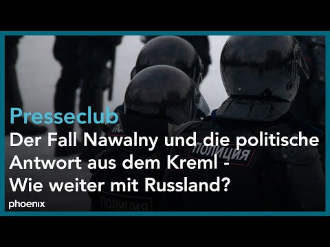 Presseclub: Der Fall Nawalny und die politische Antwort aus dem Kreml - Wie weiter mit Russland?