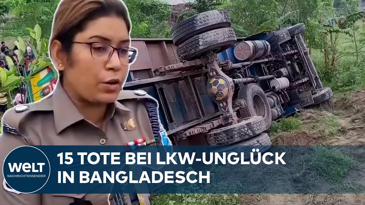 LKW-UNGLÜCK BANGLADESCH: 15 Tote bei Fahrt zu Familien vor dem Fest Eid-al-Adha in Tangail