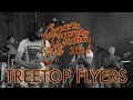 Treetop Flyers | LIVE AT CROPREDY 2014