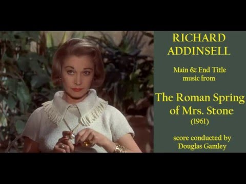 Richard Addinsell: music from The Roman Spring of Mrs  Stone (1961)
