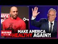 Joe Rogan PRAISES RFK Jr For PUSHING ' Make America HEALTHY Again