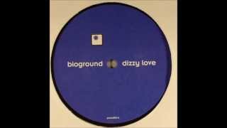 BIOGROUND - Dizzy Love (basil remix)