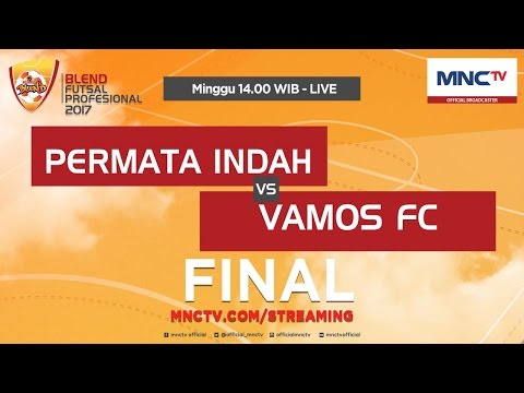 Permata Indah VS Vamos FC (FT: 3-8) - Final Blend Futsal Profesional 2017