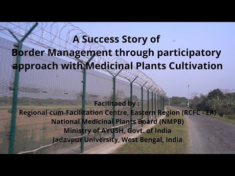 Success Story on Border Management through participatory approach with medicinal plants cultivation