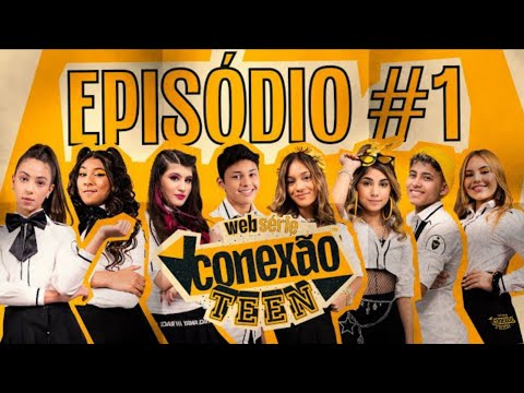 CONEXÃO TEEN - A HUMILHAÇÃO ( Episódio 1 )