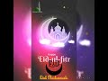 Eid Mubarak Whatsapp Status Nabi Ka Jashan Aya GULISTAN E RASOOL