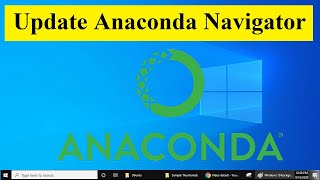 How to update Anaconda Navigator on Windows 10