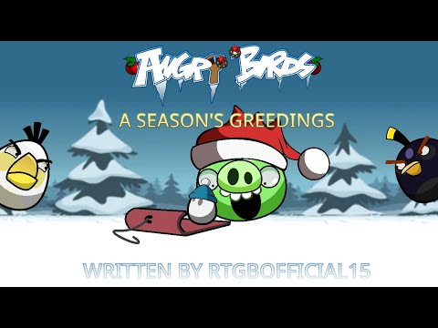 ANGRY BIRDS | A Season's Greedings - CHRISTMAS SPECIAL