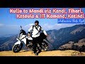 Kullu To Mandi Via Bajaura Kandi Parashar Road Kataula Kamand Katindi