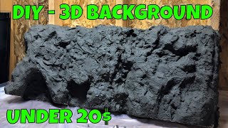 DIY - How to make Custom 3D Aquarium Background for under 20$ | CHEAP and EASY!! (Step by Step)