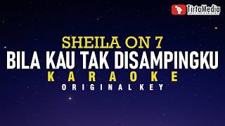 Download lagu Bila Kau Tak Disampingku - Sheila On 7 (Karaoke) mp3