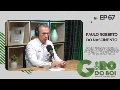 GRUPO TRANSCAP: FAMÍLIA SAIU DE 40 BOIS E CONSTRUIU CONFINAMENTO PARA MAIS DE 50 MIL CABEÇAS EM MG