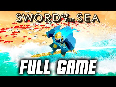 Sword of the Sea - Full Game Gameplay Walkthrough