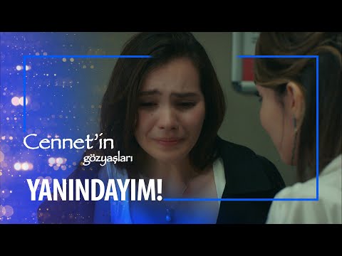 ARZU'DAN CENNET'E ANNE ŞEVKATİ... - CENNET'İN GÖZYAŞLARI