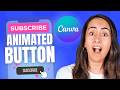 Custom Subscribe Animation In Canva Step By Step