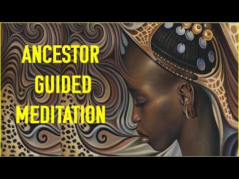 Guided Ancestor Meditation - Build A Stronger Connection to Receive Their Guidance