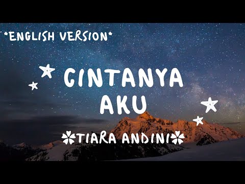 Cintanya aku (No i know you are not my first love) - TIARA ANDINI - ENG VERSION - lirik lagu