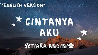 Download lagu Cintanya aku (No i know you are not my first love) - TIARA ANDINI - ENG VERSION - lirik lagu mp3