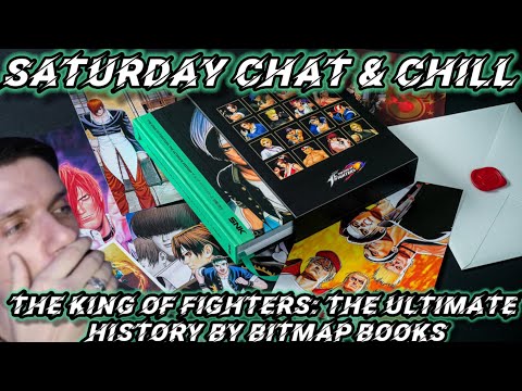 Saturday Chat & Chill: The King of Fighters - The Ultimate History by Bitmap Books