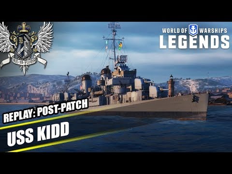WoWS: Legends - Replay: Post-Patch - USS Kidd
