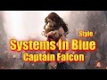 Systems In Blue Style Captain Falcon 2024