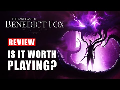 The Last Case of Benedict Fox - Is It Worth Playing? | Our Review