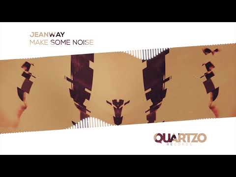 Jeanway - Make Some Noise