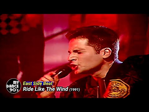 EAST SIDE BEAT - RIDE LIKE THE WIND (1991) (My Dance 90's)