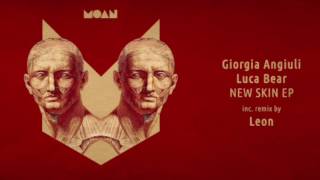Giorgia Angiuli, Luca Bear - New Skin (Original Mix)