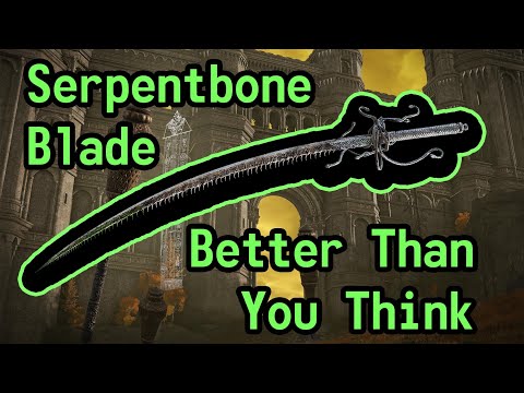 Serpentbone Blade Is Better Than You Think