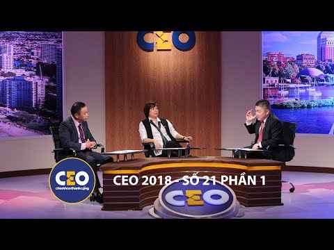 CEO 2018 - DOANH NGHIỆP 4.0 - Trận 21 Chiến lược công nghệ (Phần 1) CEO ĐỖ THỊ HỒNG HẠNH