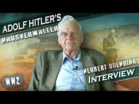 8 JAHRE MIT HITLER - EXKLUSIVES INTERVIEW - HERBERT DÖHRING ERINNERT SICH AN SEINE ZEIT AM BERGHOF
