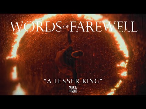 Words Of Farewell - "A Lesser King" (Official Music Video)