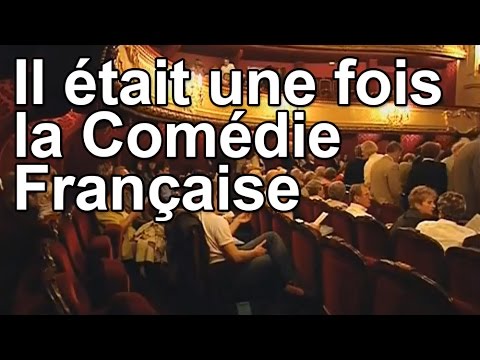 Il était une fois la Comédie Française