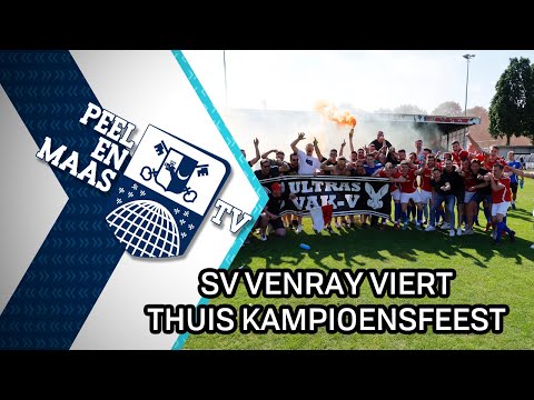 SV Venray viert thuis kampioensfeest - 16 mei 2022 - Peel en Maas TV Venray