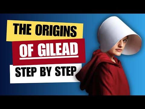 From Here to The Handmaid's Tale in 10 Steps: Gilead Explained