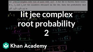 IIT JEE Complex Root Probability (part 2)