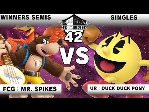 Smashing Grounds 42 - Winners Semis - FCG Mr. Spikes [Banjo, Pac-Man] v UR DuckDuckPony [Pac-Man]
