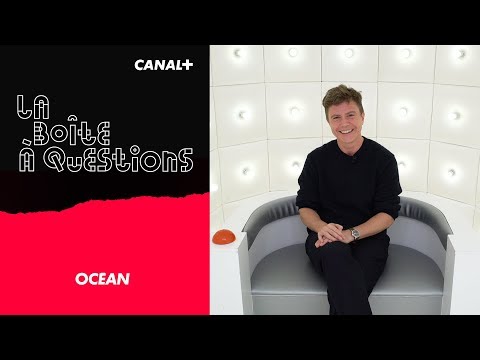 La Boîte à Questions de Océan – 18/10/2018
