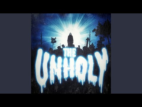 The Unholy