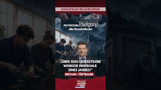 Über 1000 Lehrbetriebe weniger innerhalb eines Jahres! - Michael Fürtbauer