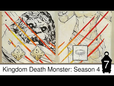 Kingdom Death Monster: S4E7 - Last Ditch Effort By the Lion