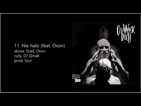 Szad Akrobata feat. Oxon - Nie Halo (cuty DJ Qmak, prod. Szur)