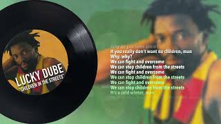 Lucky Dube - Children In The Streets (Official Lyric Video)